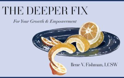 A Chat with Ilene Fishman Part 2: Thoughts on the Therapeutic Process
